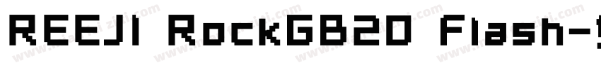 REEJI RockGB20 Flash字体转换